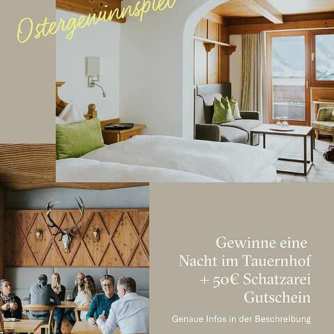 Wie nimmst du teil? Markierte Eier im Hotel suchen Post liken Tauernhof folgen und markieren Foto/Story posten (öffentliches Profil) + #OsternImTauernhof Kurz kommentieren , warum der Aufenthalt...